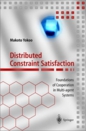 ｢Distributed Constraint Satisfaction : Foundations of Cooperation in Multi-Agent Systems｣