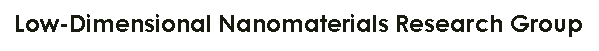 Low-Dimensional Nanomaterials Research Group